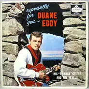 Duane Eddy And The Rebels - Especially for You