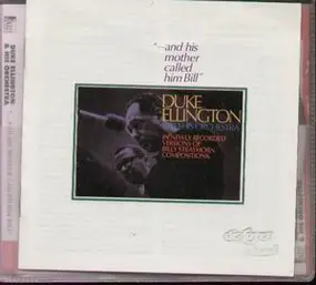 Duke Ellington - ...And His Mother Called Him Bill