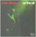 LP - Duke Ellington And His Orchestra - Ellington On The Air