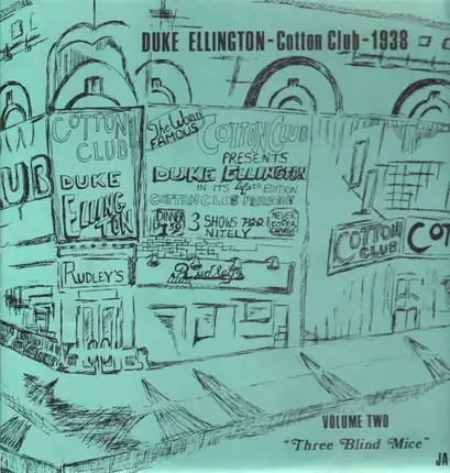 Duke Ellington - Cotton Club-1938, Volume Two, Three Blind Mice