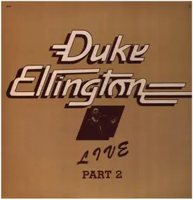 Duke Ellington - Live Part 2