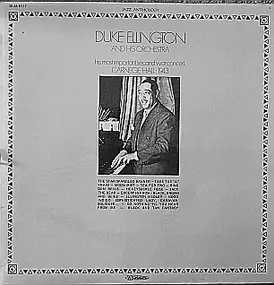 Duke Ellington - His Most Important Second War Concert: Carnegie Hall 1943