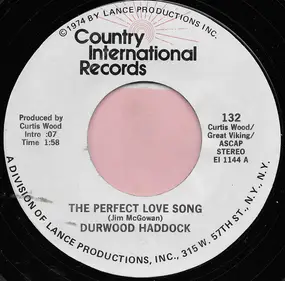 Durwood Haddock - The Perfect Love Song