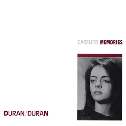 Duran Duran - Careless Memories