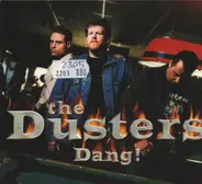 Dusters - Dang