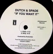 Dutch & Spade - If You Want It