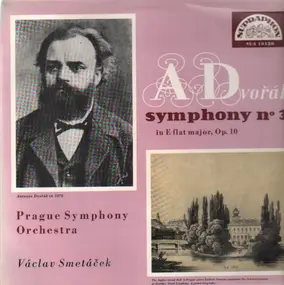 Antonin Dvorak - Symphony No.3 In E Flat Major Op.10 (Smetáček)