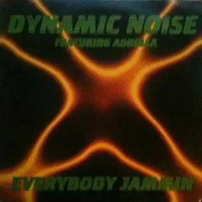 Dynamic Noise - Everybody Jammin'