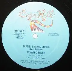 Dynamic Seven - Shame, Shame, Shame / Lucky Shot