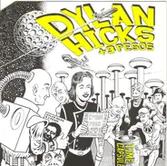 Dylan Hicks + 3 Pesos - Time Capsule / Derivative of Eight