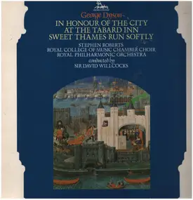 Stephen Roberts - In Honour Of The City / At The Tabard Inn / Sweet Thames Run Softly