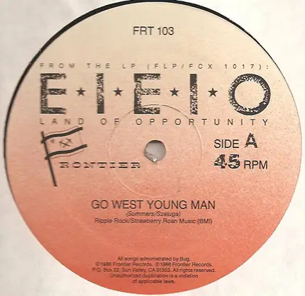 E-I-E-I-O - Go West Young Man