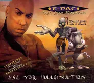 E-Pac Feat. Jean Beauvoir - Use Yur Imagination