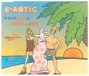 CD Single - E-Rotic - Willy Use a Billy...Boy