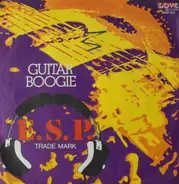 E.S.P. Trade Mark - Guitar Boogie
