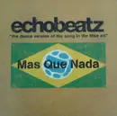 12inch Vinyl Single - Echobeatz - Mas Que Nada