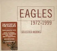 Eagles - Selected Works 1972-1999