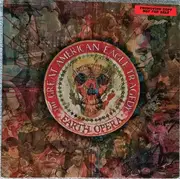 LP - Earth Opera - The Great American Eagle Tragedy