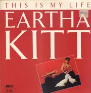 Eartha Kitt Vs. Joe T. Vannelli - This Is My Life