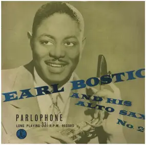 Earl Bostic - Earl Bostic And His Alto Sax (No.2)