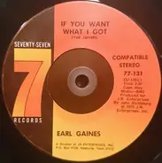 Earl Gaines - Hymn Number 5 / If You Want What I Got