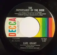 Earl Grant - The Importance Of The Rose / I Wonder