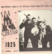 Albert Nicholas, Bertha Hill, Shirley Clay a.o. - The Jazz Wizards Vol. 2 - 1925
