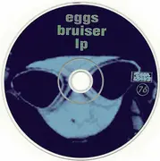 CD - Eggs - Bruiser