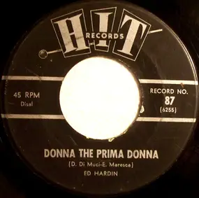 Ed Hardin - Donna The Prima Donna / Washington Square