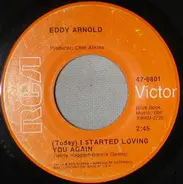 Eddy Arnold - (Today) I Started Loving You Again