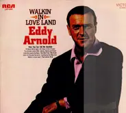 Eddy Arnold - Walkin' in Love Land