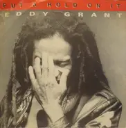 Eddy Grant - Put A Hold On It