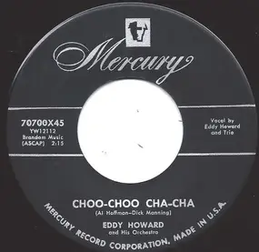 Eddy Howard and his Orchestra - Choo Choo Cha Cha