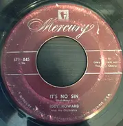 Eddy Howard And His Orchestra - It's No Sin