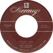 Eddy Howard And His Orchestra - Stolen Love / I'll See You In My Dreams