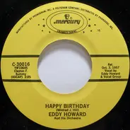 Eddy Howard And His Orchestra - Anniversary Waltz / Happy Birthday