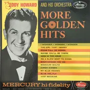 Eddy Howard And His Orchestra - More Golden Hits