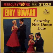 Eddy Howard - Saturday Nite Dance Date