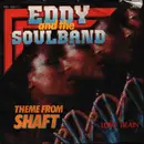 7inch Vinyl Single - Eddy & The Soulband - Theme From Shaft