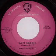 Eddie And Betty - Sweet Someone