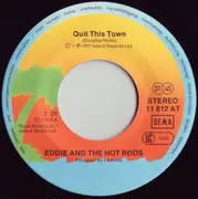 7inch Vinyl Single - Eddie And The Hot Rods - Quit This Town