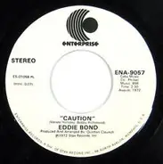 Eddie Bond - Caution