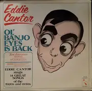 LP - Eddie Cantor - Ol' Banjo Eyes Is Back