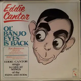 Eddie Cantor - Ol' Banjo Eyes Is Back