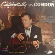 Eddie Condon - Confidentially ... It's Condon