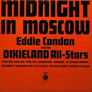 Eddie Condon And His All-Stars - Midnight in Moscow