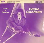 Eddie Cochran - Tired & Sleepy