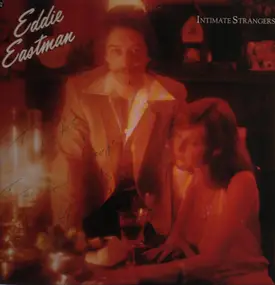 Eddie Eastman - Intimate Strangers
