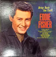 Eddie Fisher - Bring Back The Thrill