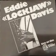 Eddie "Lockjaw" Davis - Live At The Widder, Vol. 1